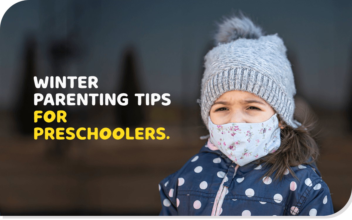 Winter Parenting Tips for Preschoolers